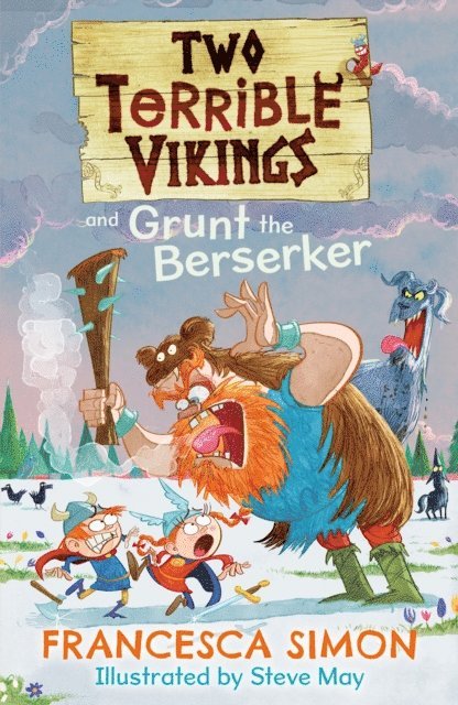 Francesca Simon - Two Terrible Vikings and Grunt the Berserker, E-bok