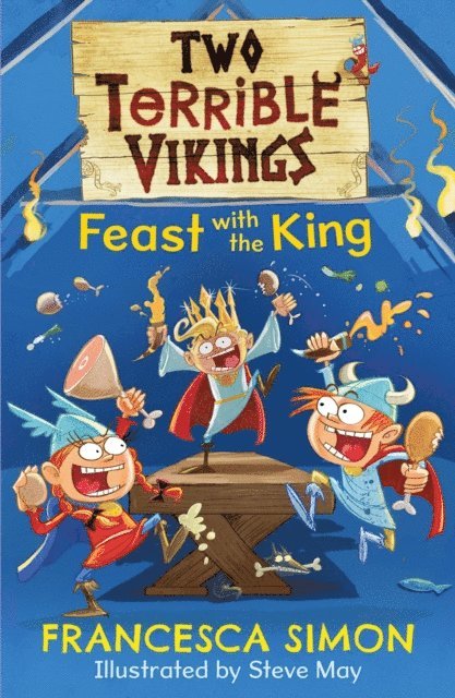 Francesca Simon - Two Terrible Vikings Feast with the King, E-bok