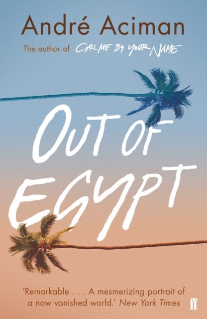 André Aciman - Out of Egypt, E-bok