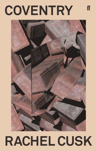 Rachel Cusk - Coventry, E-bok