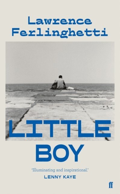 Lawrence Ferlinghetti - Little Boy, E-bok