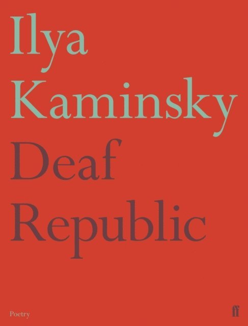 Ilya Kaminsky - Deaf Republic, E-bok
