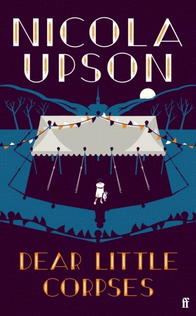 Nicola Upson - Dear Little Corpses, E-bok