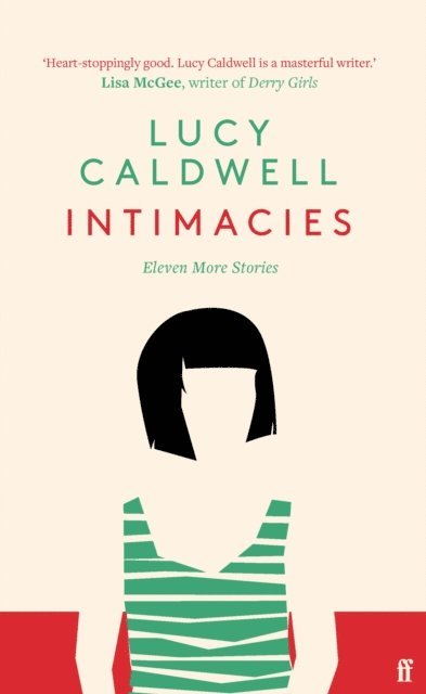 Lucy Caldwell - Intimacies, E-bok