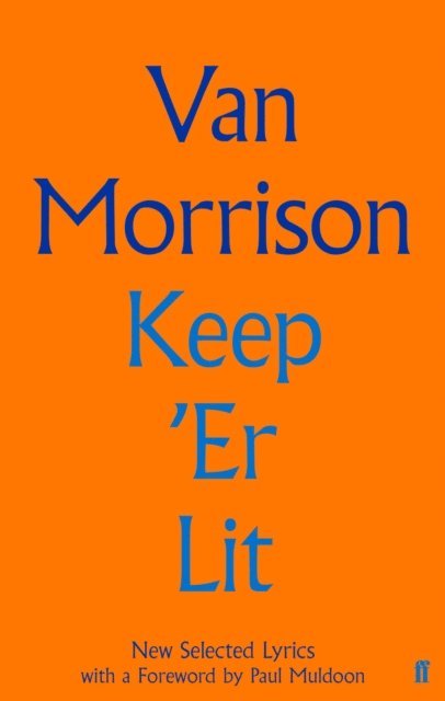 Van Morrison - Keep 'Er Lit, E-bok