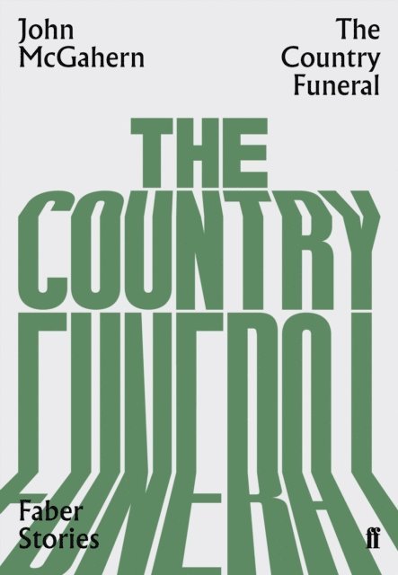 John McGahern - Country Funeral, E-bok