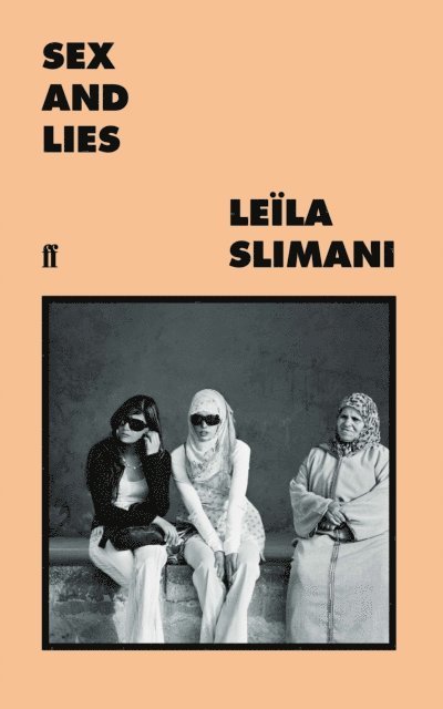 Leïla Slimani - Sex and Lies, E-bok