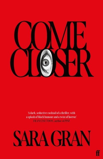 Sara Gran - Come Closer, E-bok