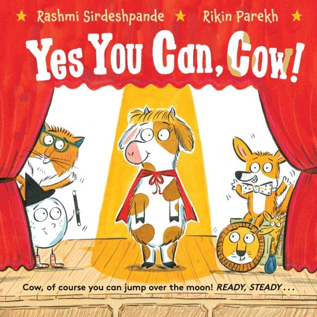 Rashmi Sirdeshpande - Yes You Can, Cow!, E-bok