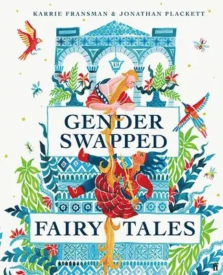 Karrie Fransman, Jonathan Plackett - Gender Swapped Fairy Tales, Inbunden. Tillgänglighet: Lägg i varukorg