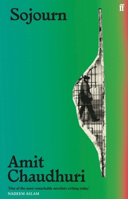 Amit Chaudhuri - Sojourn, E-bok