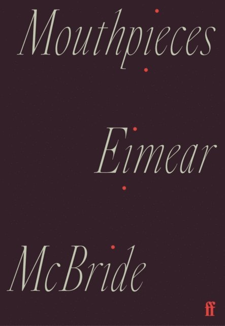 Eimear McBride - Mouthpieces, E-bok