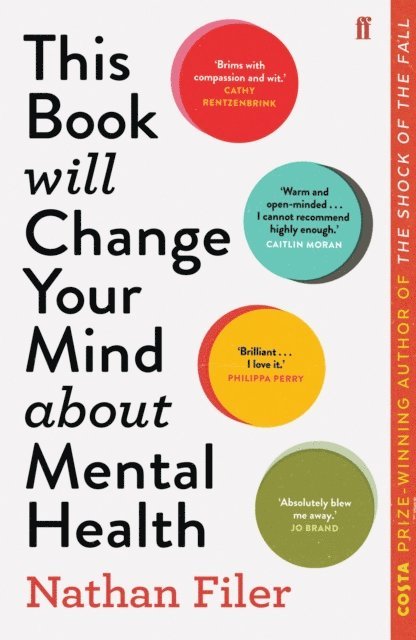 Nathan Filer - This Book Will Change Your Mind About Mental Health, E-bok