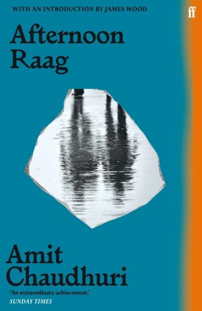 Amit Chaudhuri - Afternoon Raag, E-bok