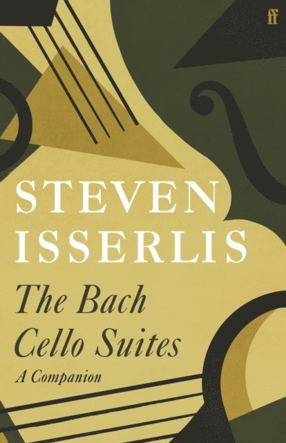 Steven Isserlis - The Bach Cello Suites, E-bok