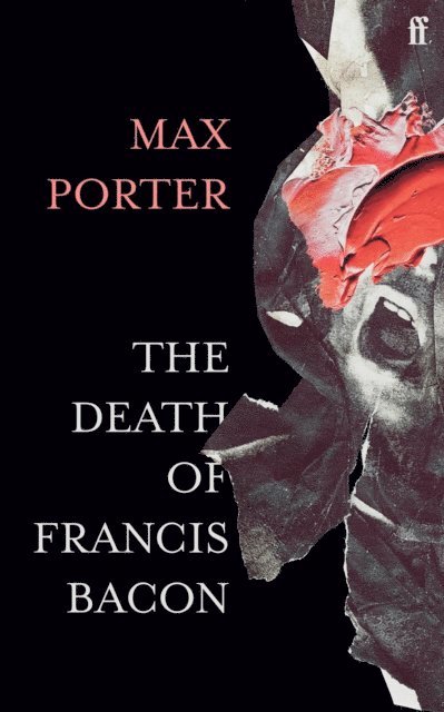 Max Porter - The Death of Francis Bacon, E-bok