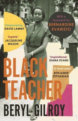 Beryl Gilroy - Black Teacher, Häftad