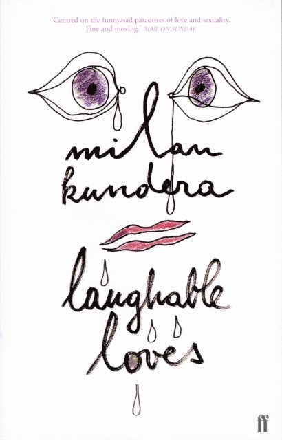 Milan Kundera - Laughable Loves, E-bok