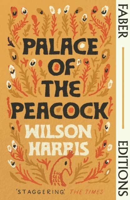 Wilson Harris - Palace of the Peacock (Faber Editions), E-bok
