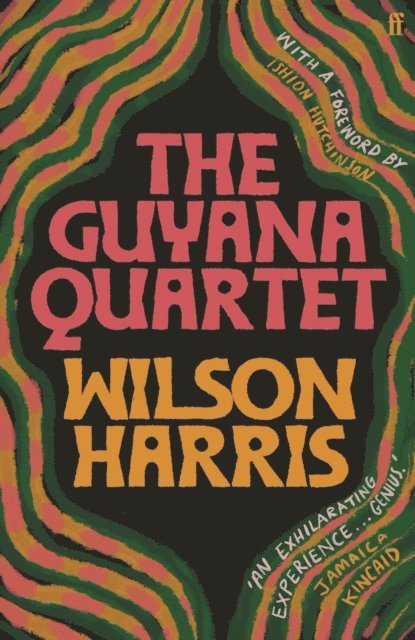 Wilson Harris - Guyana Quartet, E-bok