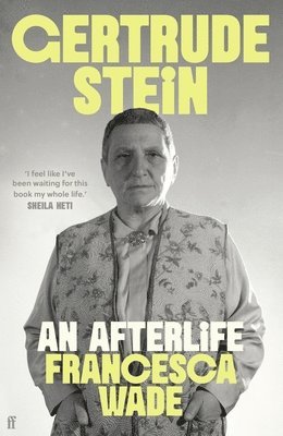 Gertrude Stein av Francesca Wade