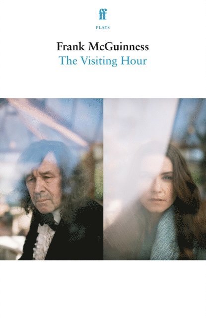 Frank McGuinness - Visiting Hour, E-bok