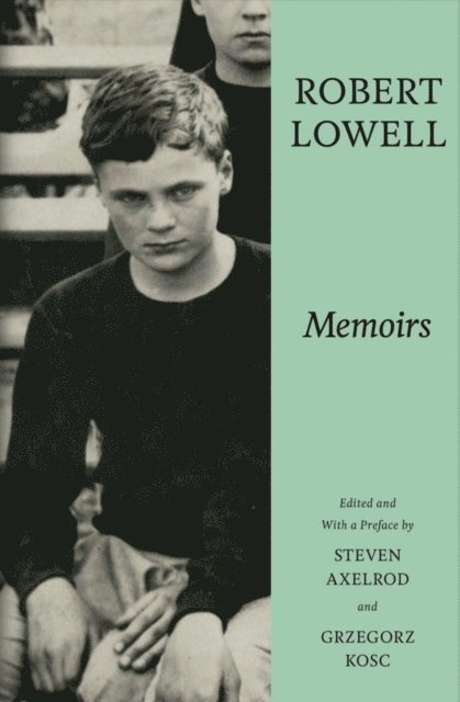 Robert Lowell - Memoirs, E-bok