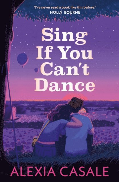 Alexia Casale - Sing If You Can't Dance, E-bok