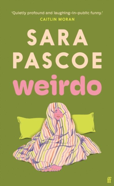 Sara Pascoe - Weirdo, E-bok