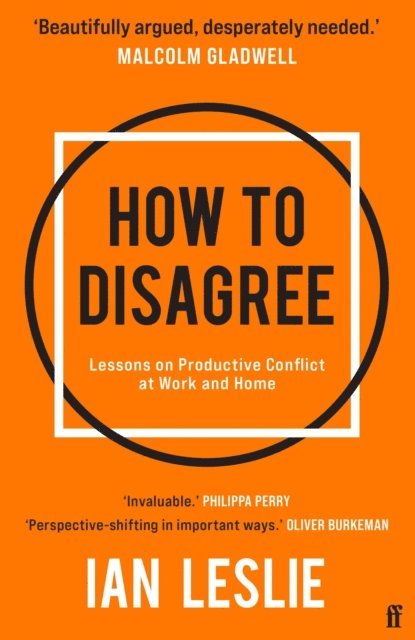 Ian Leslie - How to Disagree, E-bok