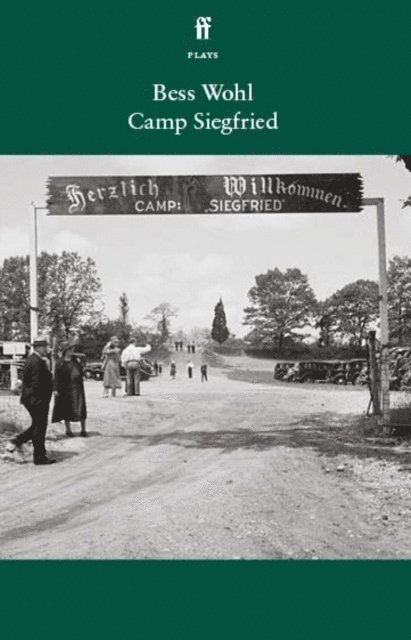 Bess Wohl - Camp Siegfried, E-bok