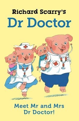Richard Scarry's Dr Doctor av Richard Scarry
