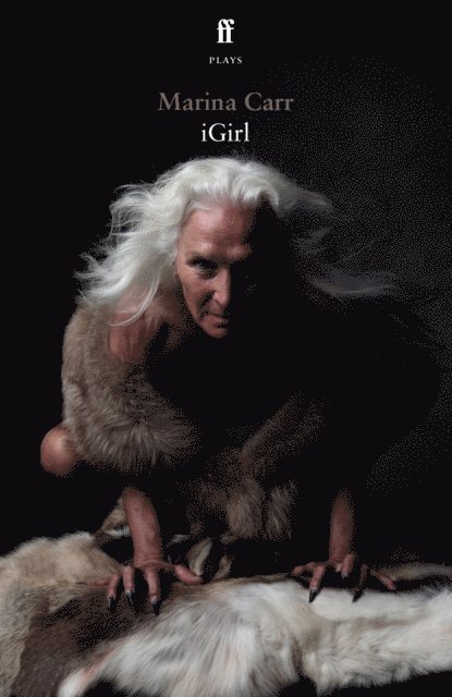 Marina Carr - iGirl, E-bok. Tillgänglighet: Lägg i varukorg