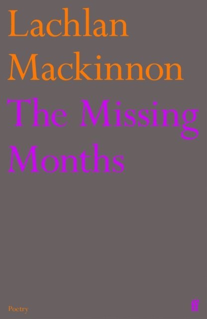 Lachlan Mackinnon - Missing Months, E-bok