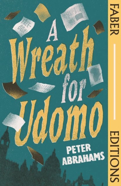 Peter Abrahams - A Wreath for Udomo (Faber Editions), E-bok