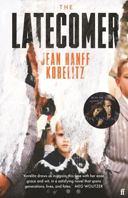 Jean Hanff Korelitz - Latecomer, E-bok