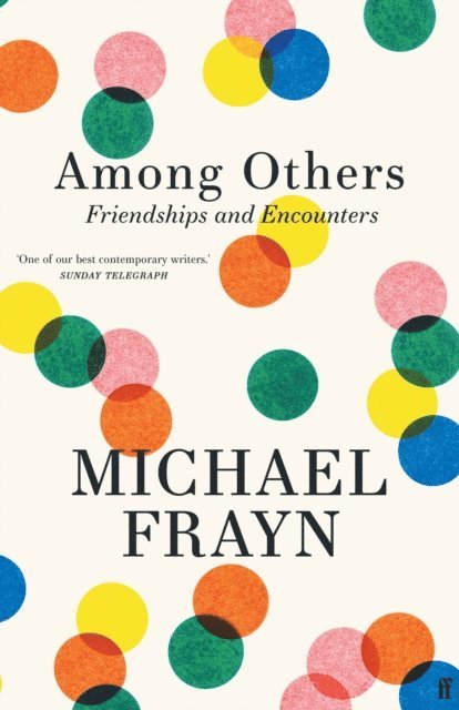 Michael Frayn - Among Others, E-bok