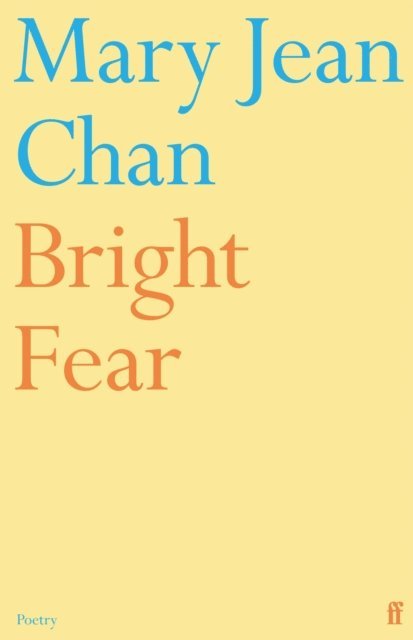 Mary Jean Chan - Bright Fear, E-bok