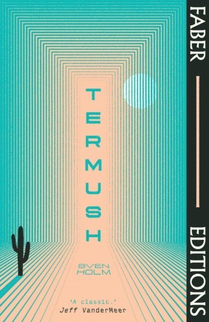 Sven Holm - Termush (Faber Editions), E-bok