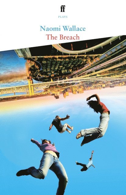 Naomi Wallace - Breach, E-bok