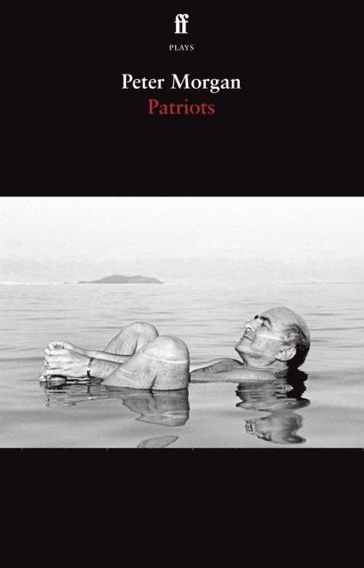 Peter Morgan - Patriots, E-bok