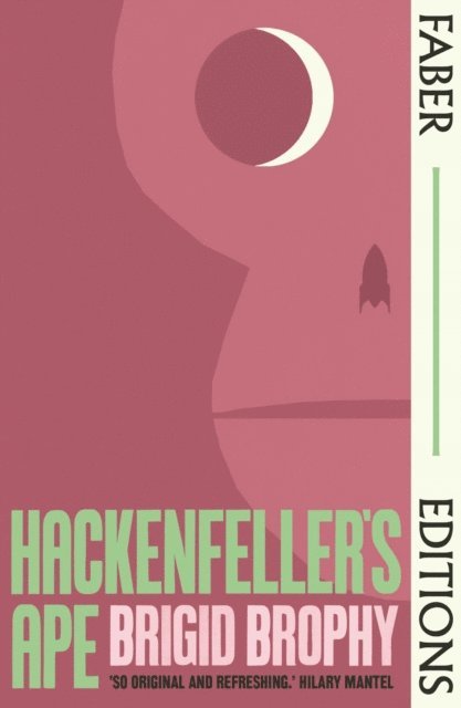 Brigid Brophy - Hackenfeller's Ape (Faber Editions), E-bok