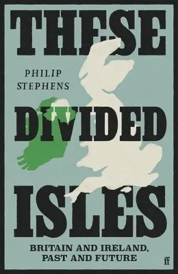 Philip Stephens - These Divided Isles, Inbunden. Tillgänglighet: Lägg i varukorg
