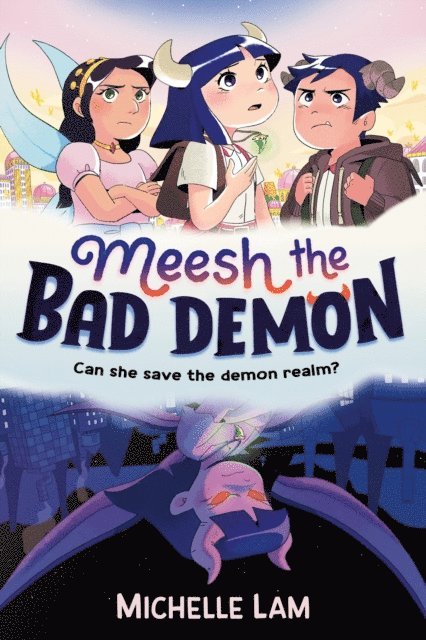 Michelle Lam - Meesh the Bad Demon, E-bok