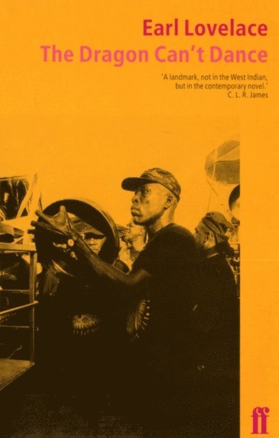 Earl Lovelace - Dragon Can't Dance, E-bok