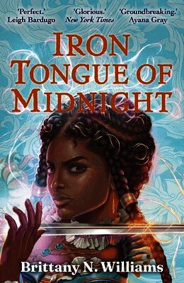Brittany N. Williams - Iron Tongue of Midnight, Häftad. Tillgänglighet: Lägg i varukorg