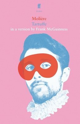 Frank McGuinness - Tartuffe, Häftad