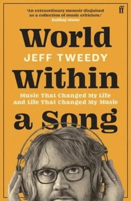Jeff Tweedy - World Within a Song, Häftad. Tillgänglighet: Lägg i varukorg