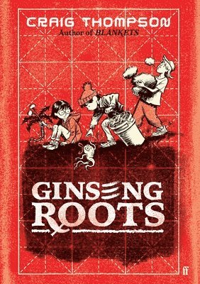 Ginseng Roots av Craig Thompson