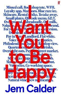 Jem Calder - I Want You to Be Happy, Häftad